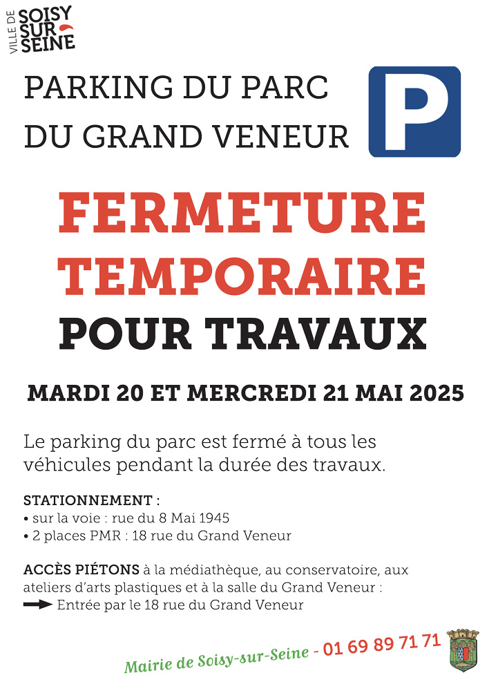 Fermeture parking GV 20et21mai